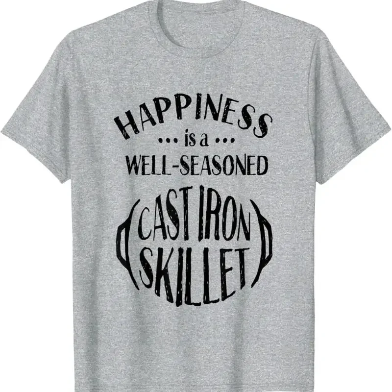Cast Iron Skillet - Cast Iron Happiness is a Well